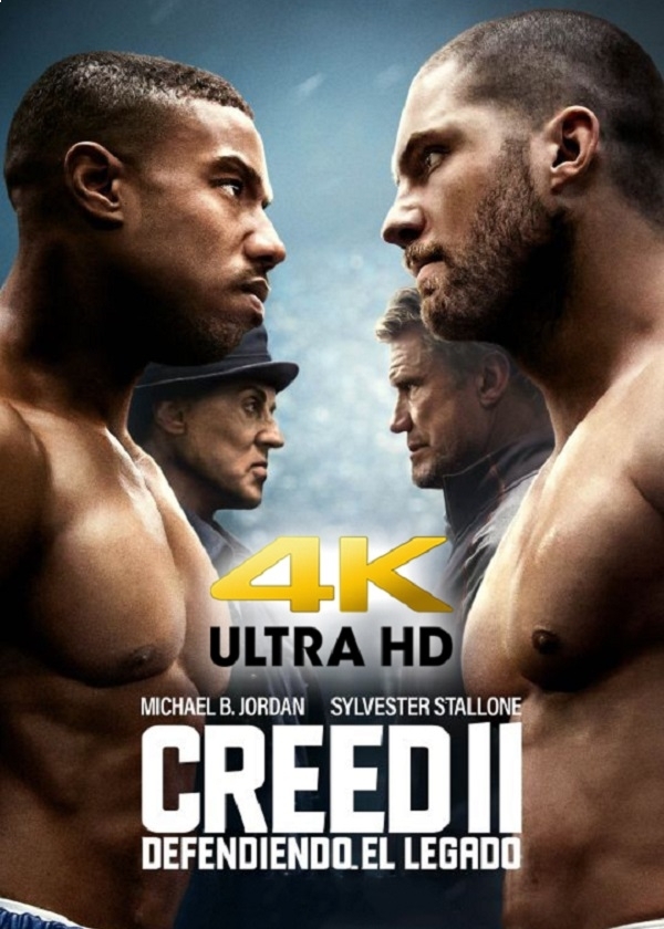 CREED II DEFENDIENDO EL LEGADO